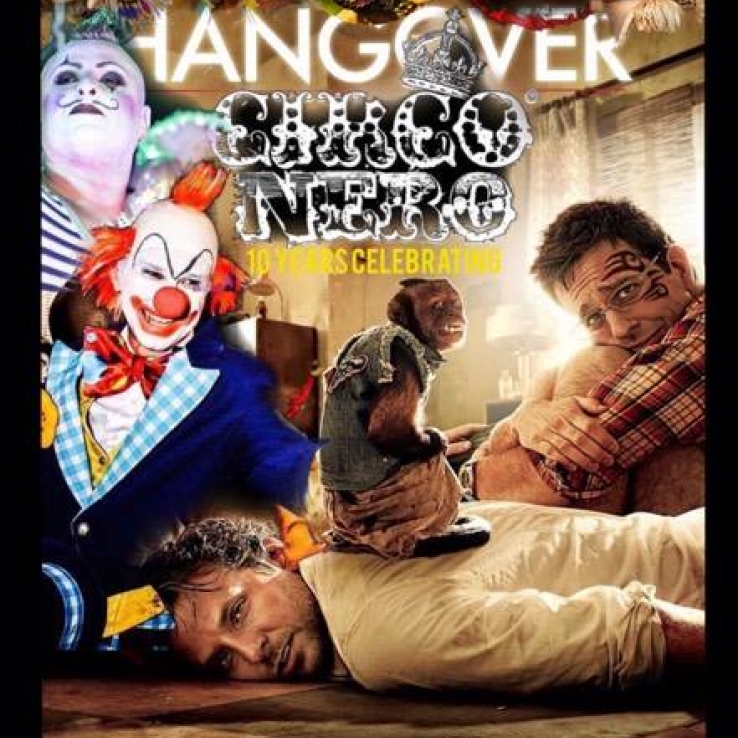 Hangover Circo Nero - 10 Years Celebration